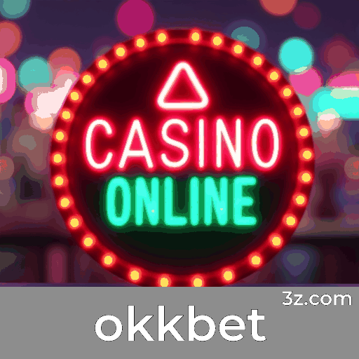 okkbet: Entretenimento e Emoção em Jogos de Cassino